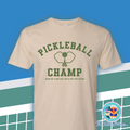 Pickleball Champ Tshirt