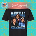 Marcelo Hernandez- Local Legends T-shirt
