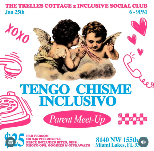Inclusive x Trelles Parent Meetup