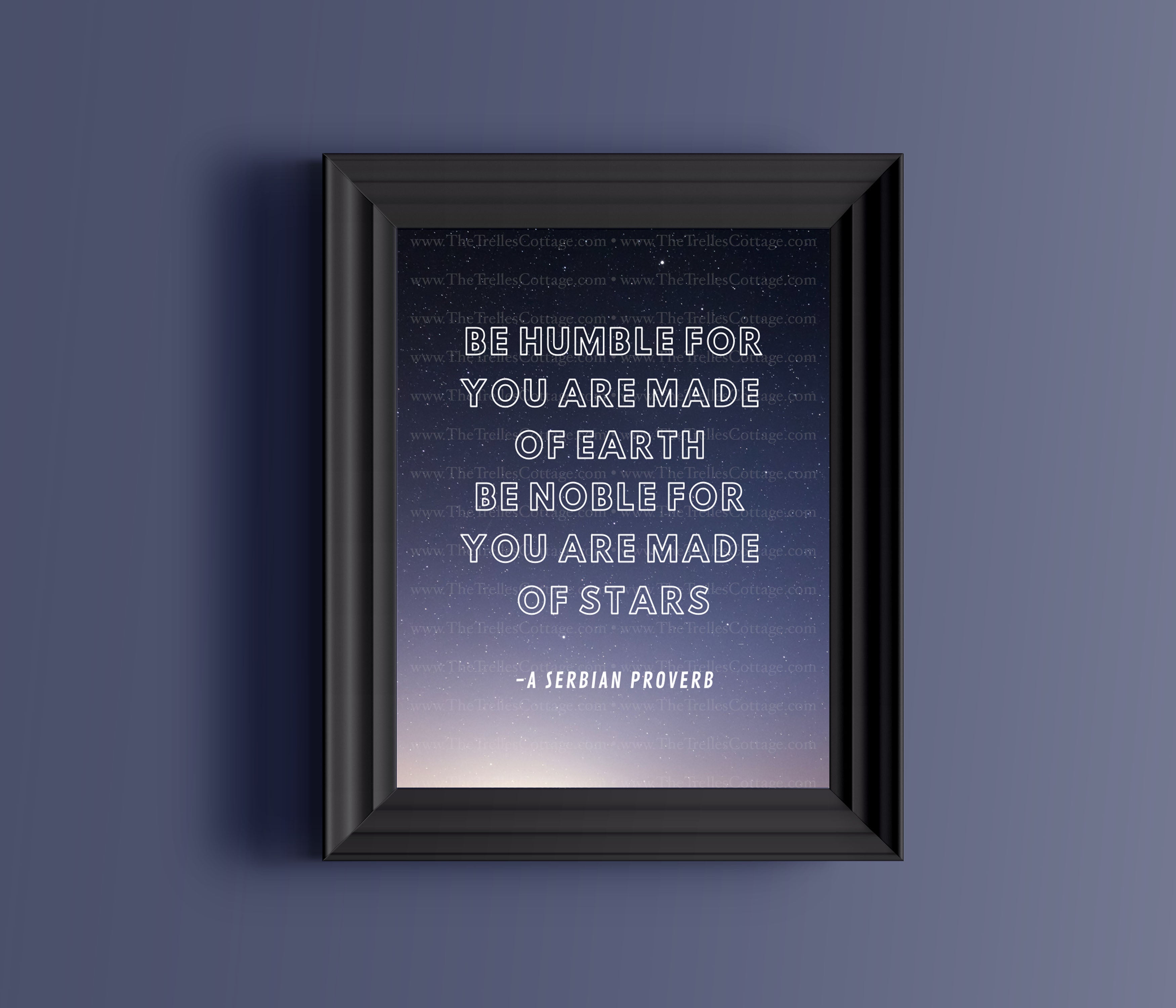 Humble and Noble Print