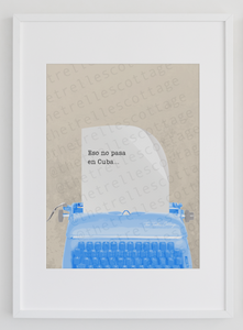 Eso No Pasa En Cuba Typewriter Print