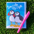 You Are My Puffin