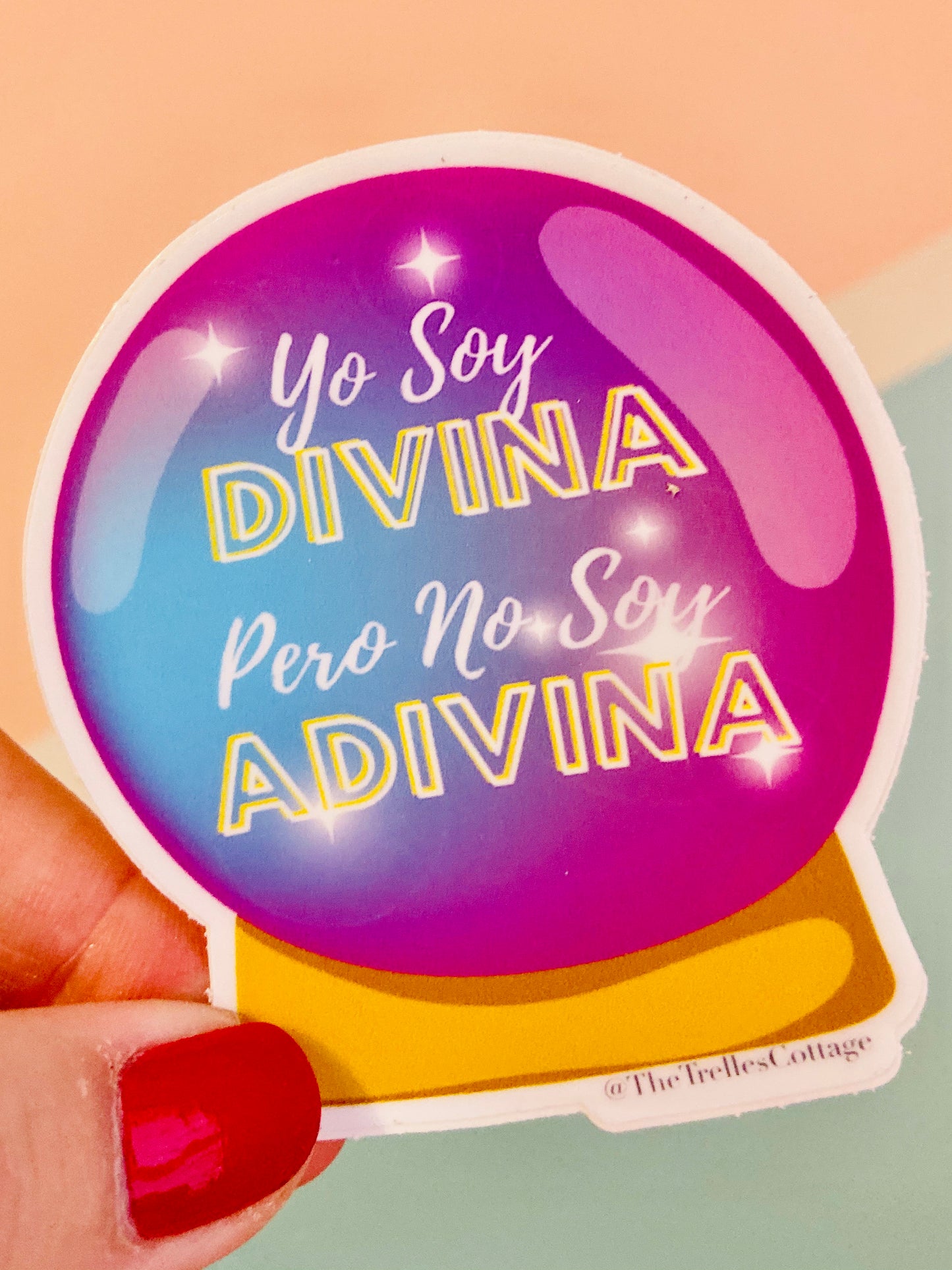 Yo Soy Divina Sticker
