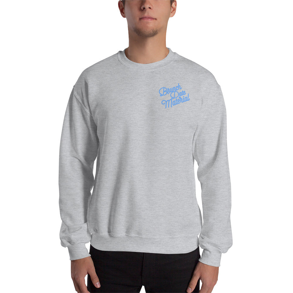 Brunch Date Material Sweatshirt