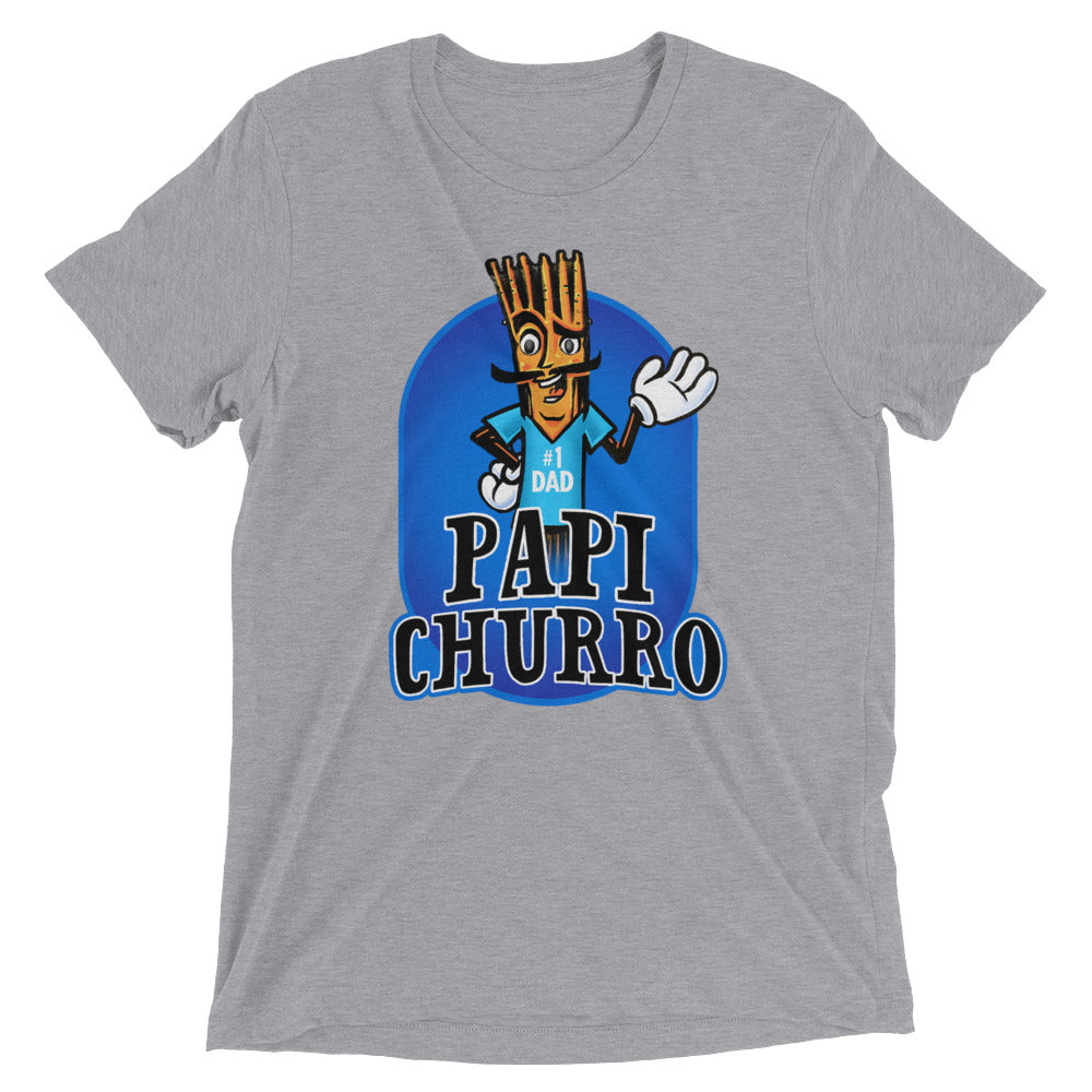 Papi Churro T-Shirt - #1 Dad - Papi Chulo - I Love My Daddy - I Love My Papi - Papi - Churro - I Love Churros - I Am Here For The Churros -