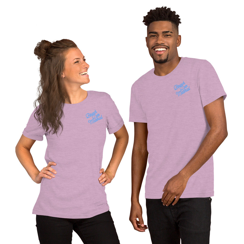 Brunch Date Material Unisex T-Shirt