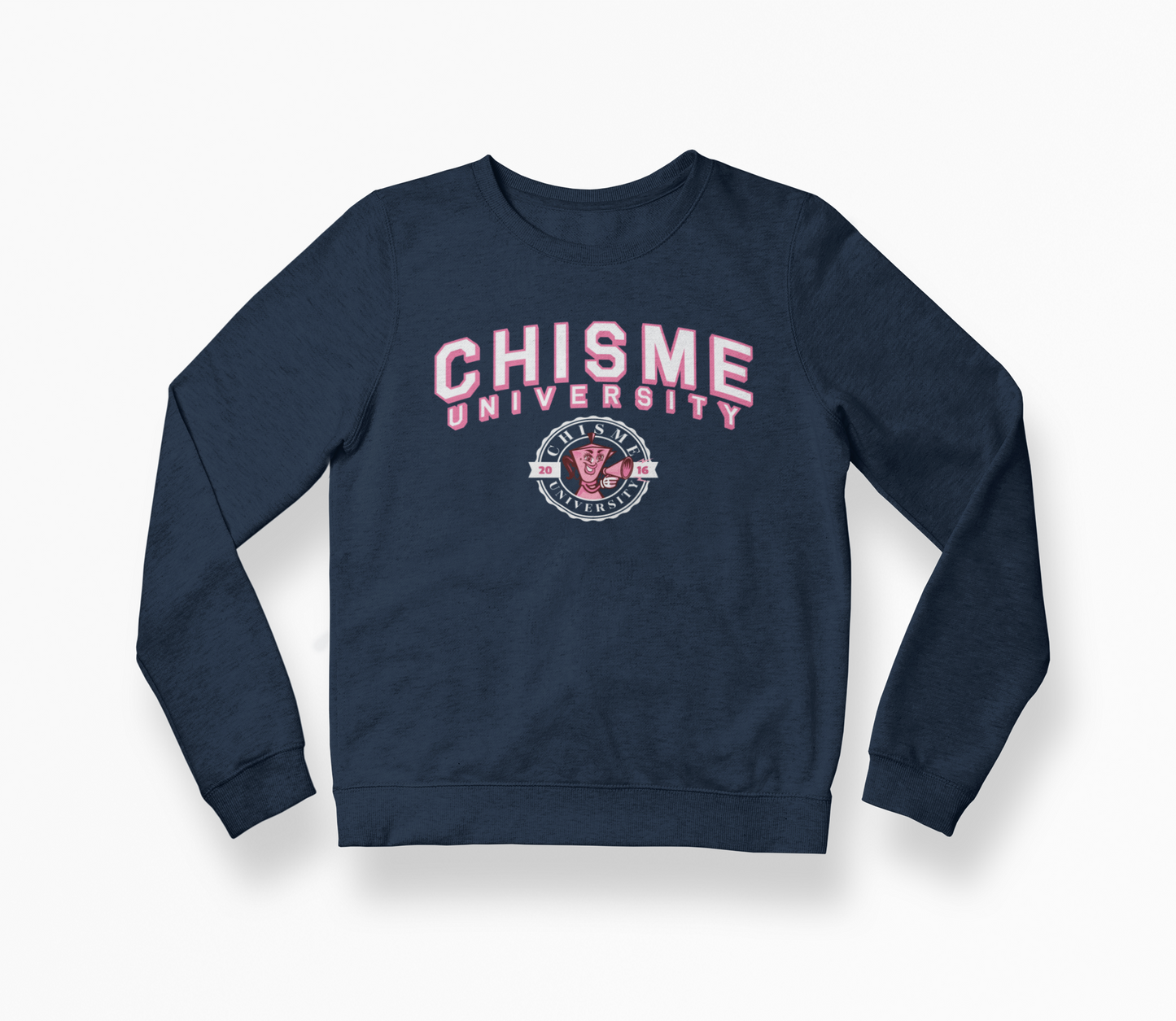 Chisme University Sweatshirt