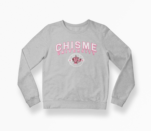 Chisme University Sweatshirt