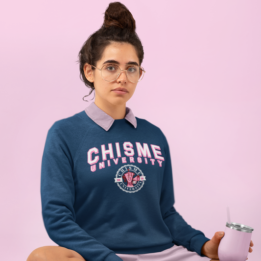 Chisme University Sweatshirt